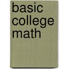 Basic College Math by Vernon C. Barker