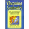 Becoming Soulmates door John Grey