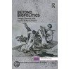 Beyond Biopolitics door Patricia Ticineto Clough