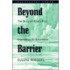 Beyond the Barrier