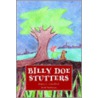Billy Doe Stutters by Robert C. Cole Ph.D