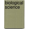 Biological Science by Scottish Schools Science Group