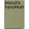 Biscuit's Hanukkah door Alyssa Satin Capucilli
