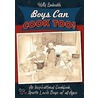 Boys Can Cook Too! door Leila Romano