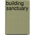 Building Sanctuary
