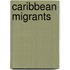 Caribbean Migrants