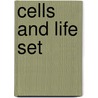 Cells and Life Set door Robert Snedden