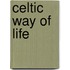 Celtic Way Of Life