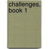 Challenges, Book 1 by Laurie Barton