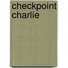 Checkpoint Charlie door John McBrewster