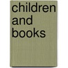 Children And Books door Zena Sutherland
