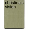 Christina's Vision by Jennifer Wood