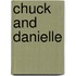 Chuck And Danielle