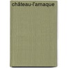 Château-l'arnaque door Peter Mayle