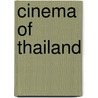Cinema Of Thailand door Frederic P. Miller