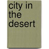 City in the Desert door Oleg Grabar