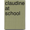 Claudine At School door Paul Collette