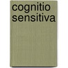 Cognitio Sensitiva door Steffen W. Groß