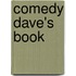Comedy Dave's Book