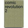 Comic Revolution 2 by Diversen