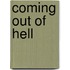 Coming Out of Hell