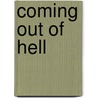 Coming Out of Hell door David J. Bonnet