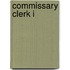Commissary Clerk I