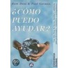 Como Puedo Ayudar? door Ram Dass