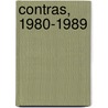Contras, 1980-1989 by Rogelio Pardo-Maurer