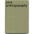 Core Anthroposophy