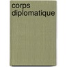 Corps Diplomatique door European Communities Commission. Directorate-General for External Relations