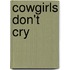 Cowgirls Don't Cry