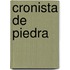 Cronista de Piedra