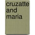 Cruzatte and Maria