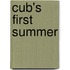 Cub's First Summer