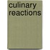 Culinary Reactions