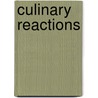 Culinary Reactions door Simon Quellen Quellen Field