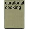 Curatorial Cooking by Nvt