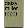 Daisy Miller (Ppc) by James Henry James
