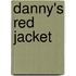Danny's Red Jacket