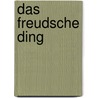 Das Freudsche Ding door Jacques Lacan