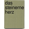 Das Steinerne Herz door Ernst Theodor W. Hoffmann