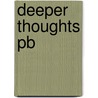 Deeper Thoughts Pb by Handey Jack