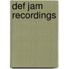 Def Jam Recordings door Def Jam