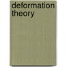 Deformation Theory door Frederic P. Miller