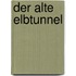 Der Alte Elbtunnel