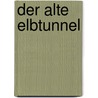 Der Alte Elbtunnel by Hans Jürgen Witthöft