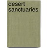 Desert Sanctuaries door Wyman Meinzer