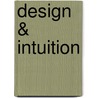 Design & Intuition door C.L. Kausel