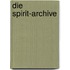 Die Spirit-Archive